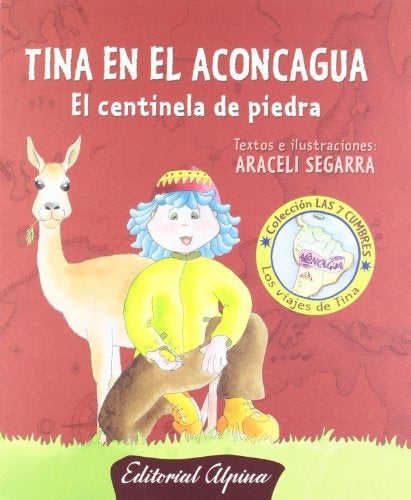 Tina en el Aconcagua. Centinela de piedra | Segarra