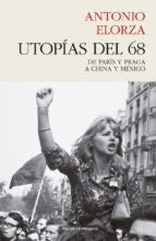 Utopías del 68 | Elorza