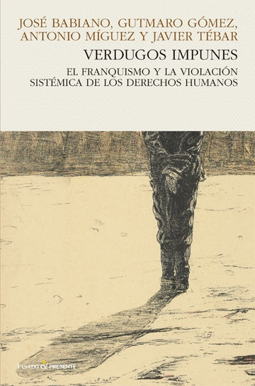 Verdugos Impunes | Babiano