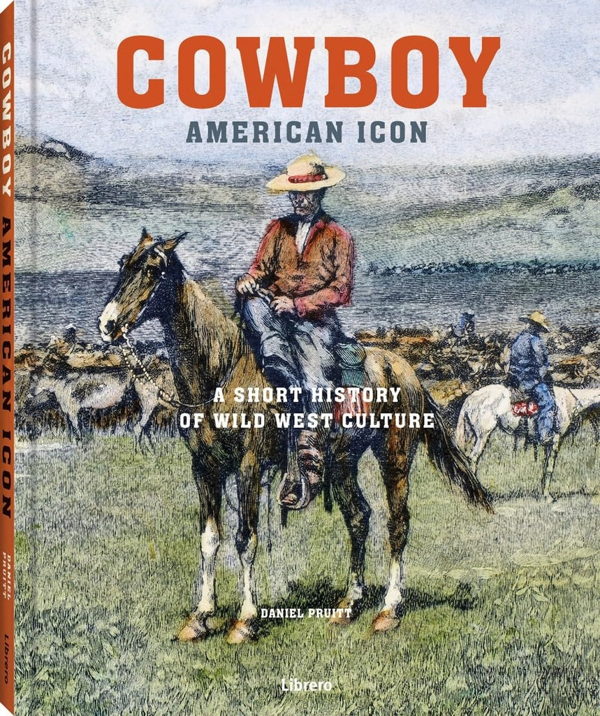 COWBOY. AMERICAN ICON | DANIEL PRUITT