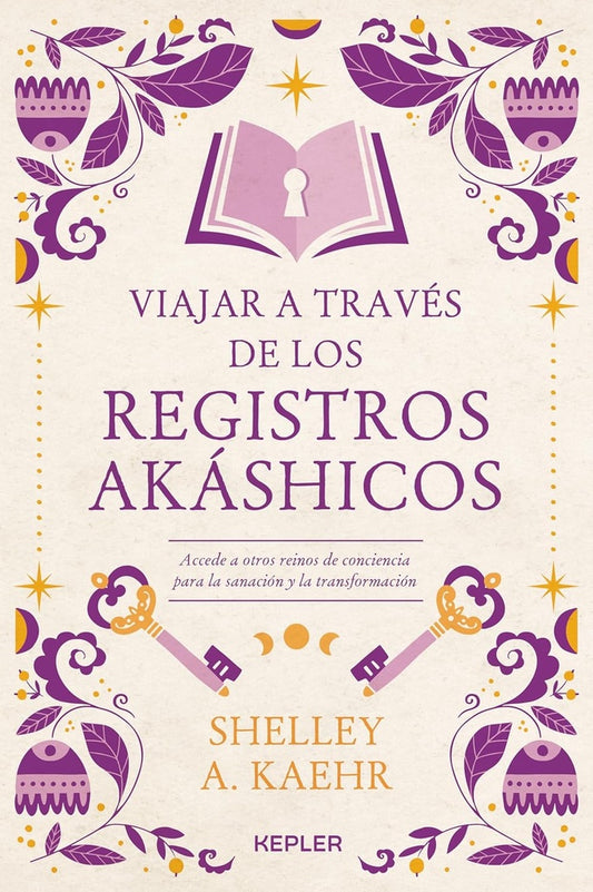 Viajar a través de los registros akáshicos | SHELLEY A. KAEHR