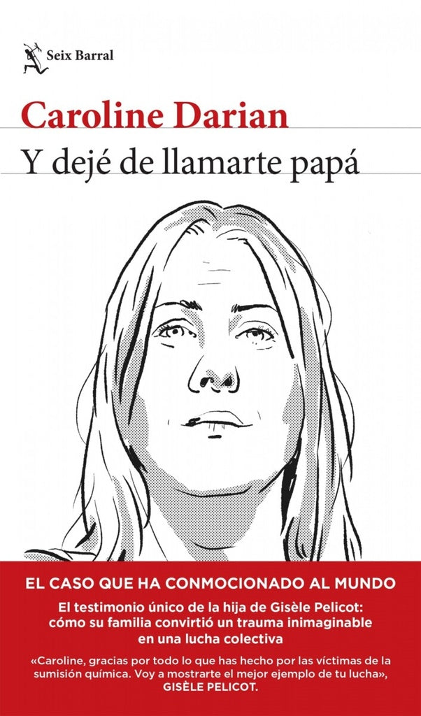 Y dejé de llamarte papá | Caroline Darian