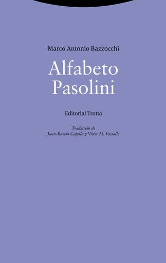 ALFABETO PASOLINI | MARCO ANTONIO BAZZOCCHI