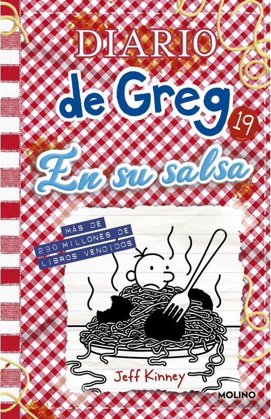 Diario de Greg 19. En su salsa
 | Jeff Kinney