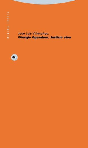GIORGIO AGAMBEN, JUSTICIA VIVA | JOSE LUIS VILLACAÑAS