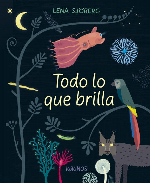 TODO LO QUE BRILLA | LENA SJOBERG