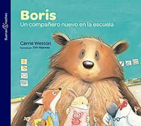 Boris, un compañero nuevo en la escuela | CARRIE WESTON - TIM WARNES