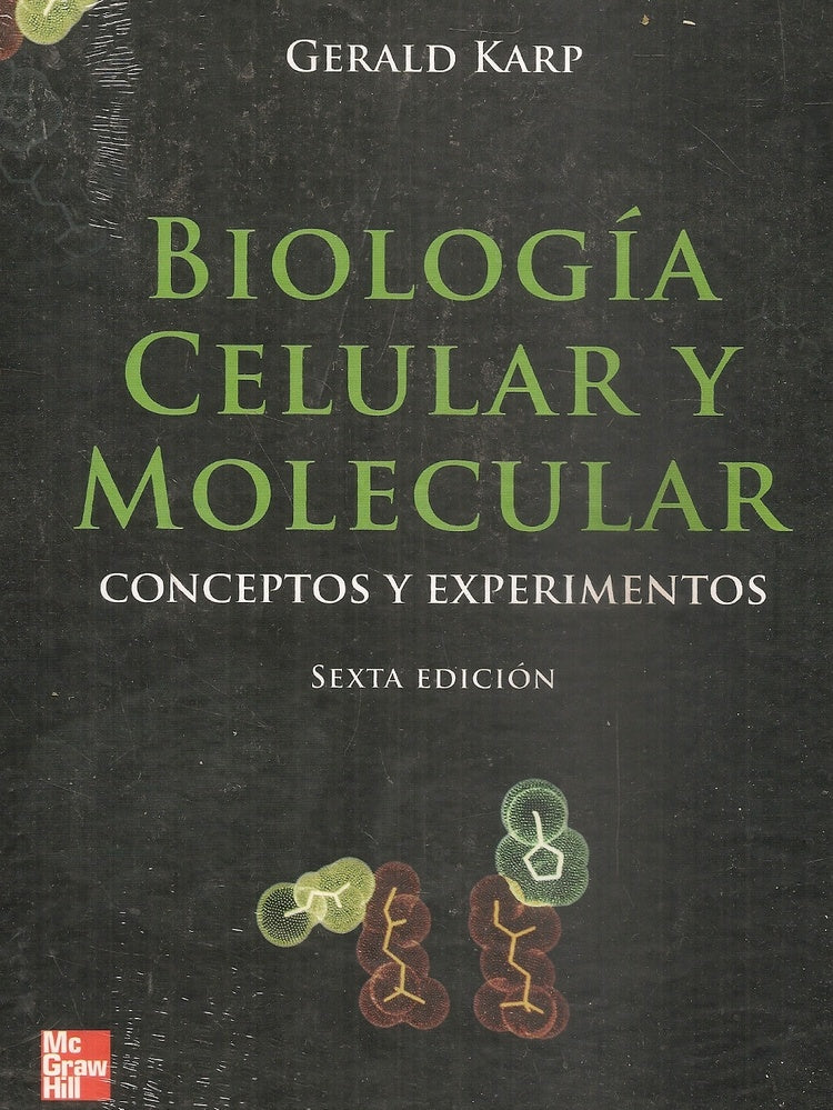 Biología Celular y molecular 6ta Ed. | SIN ASIGNAR