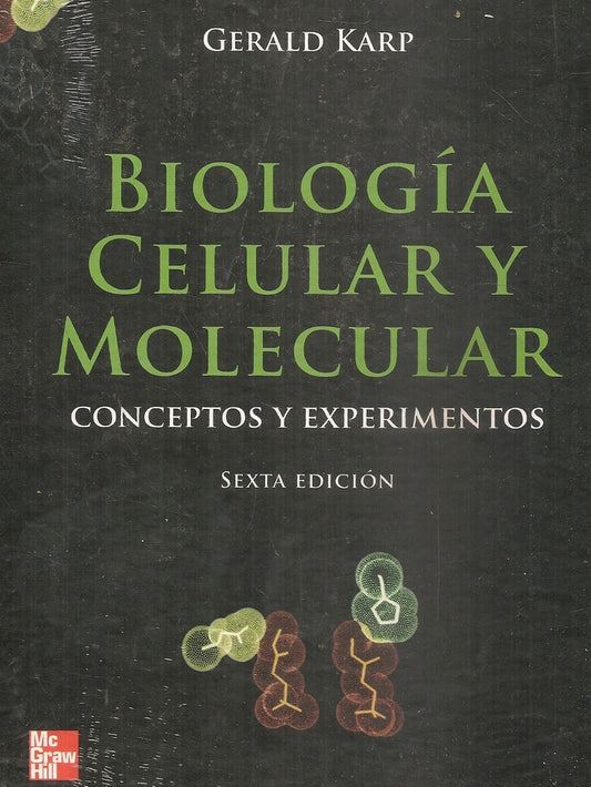 Biología Celular y molecular 6ta Ed. | SIN ASIGNAR