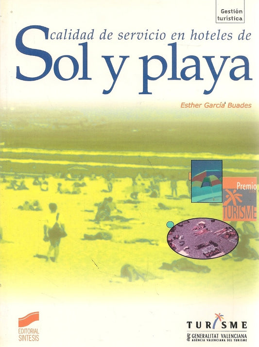 Calidad y servicio en hoteles de sol y playa | SIN ASIGNAR