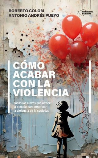 Cómo acabar con la violencia | SIN ASIGNAR
