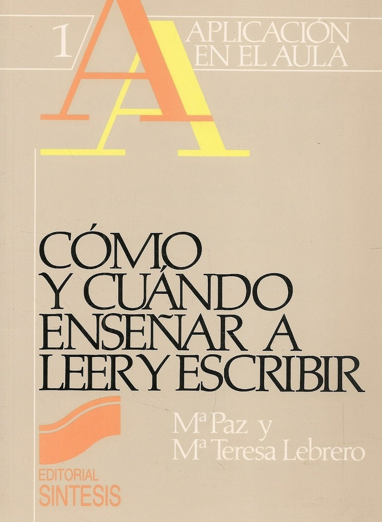 Cómo y cuándo enseñar leer y escribir | María Teresa Lebrero Baena