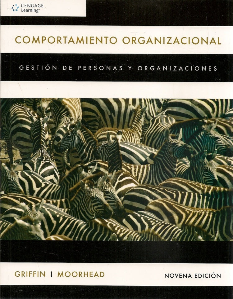Comportamiento organizacional (9ª edición) | W. Griffin, Moorhead