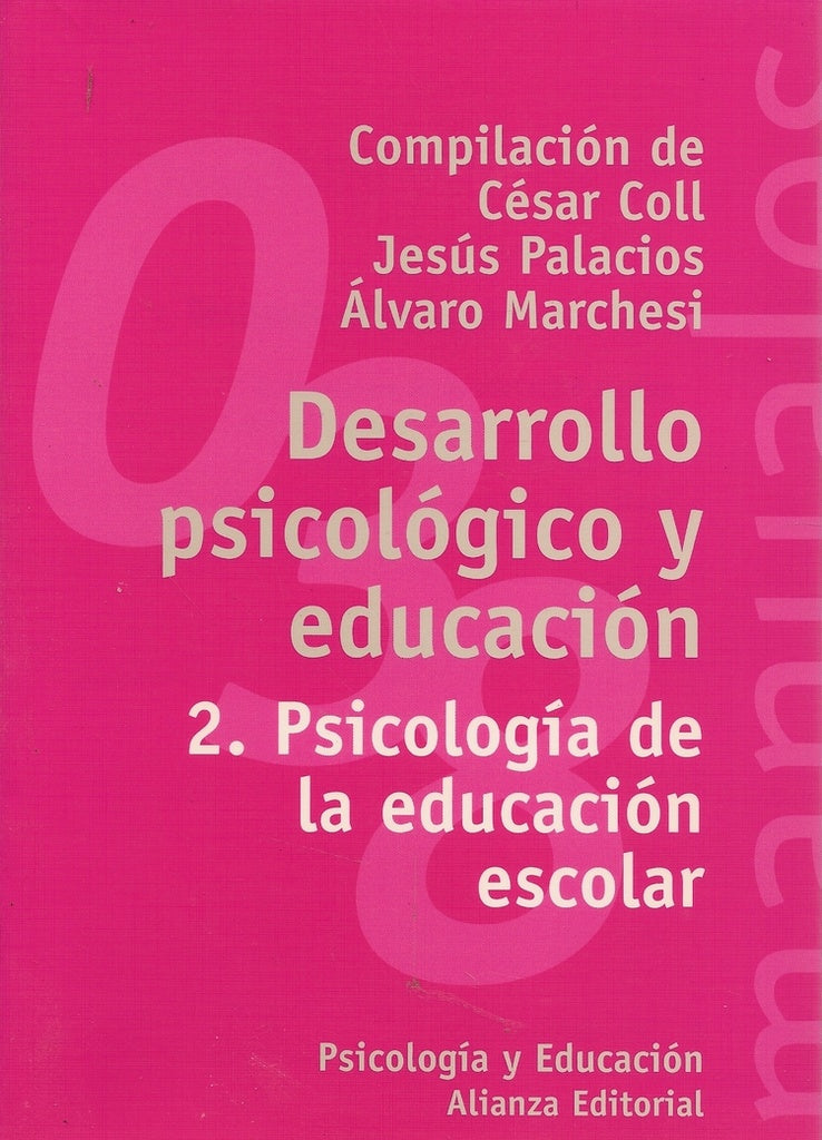 Desarrollo psicológico y educación 2. Psicología y educación escolar | SIN ASIGNAR