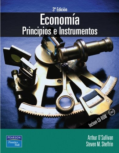 Economía. Principios e instrumentos (3ª edición) | Arthur OSullivan; Steven M. Sheffrin