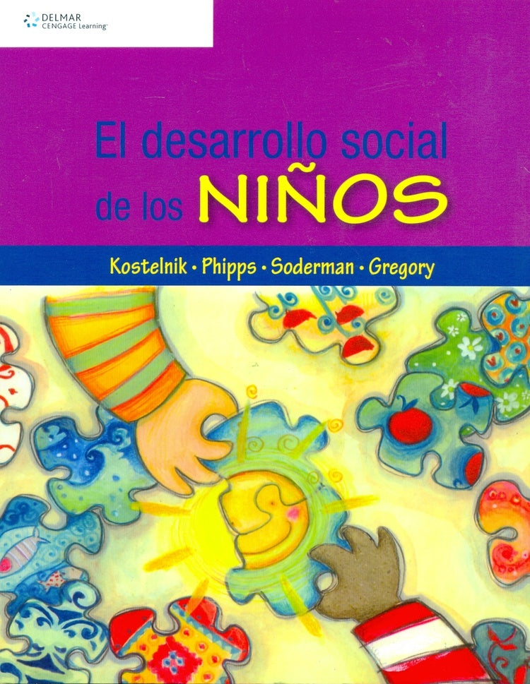 El desarrollo social de los niños | Marjorie J. Kostelnik; Phipps; Soderman; Gregory