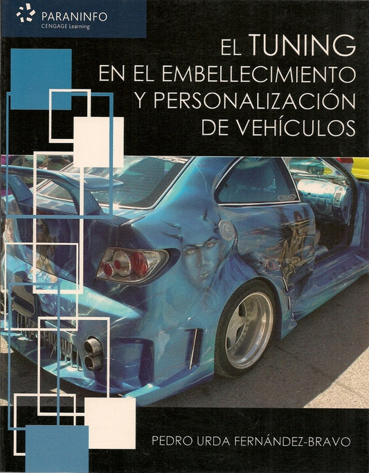 El Tunning en el embellecimiento y personalización de vehículos | SIN ASIGNAR