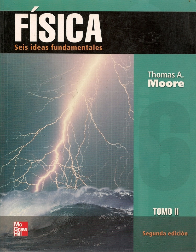 Física seis ideas fundamentales T.2 2da Ed. | SIN ASIGNAR
