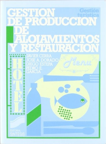 Gestión de producción de alojamiento y restauración | SIN ASIGNAR