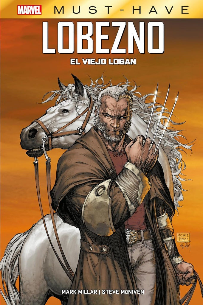 Marvel Must-Have. Lobezno: El Viejo Logan | Mark Millar