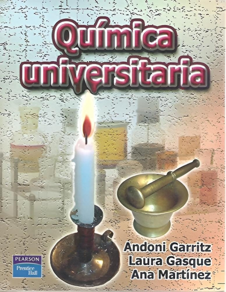 Química Universitaria | Andoni Garritz Ruiz