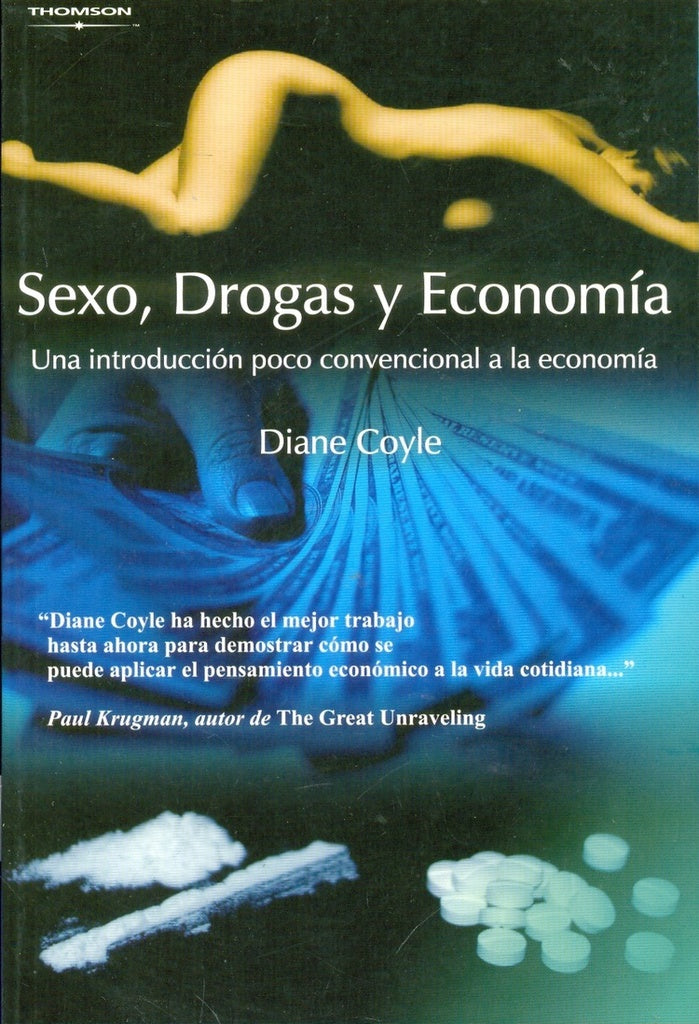 Sexo, Drogas y Economía | SIN ASIGNAR