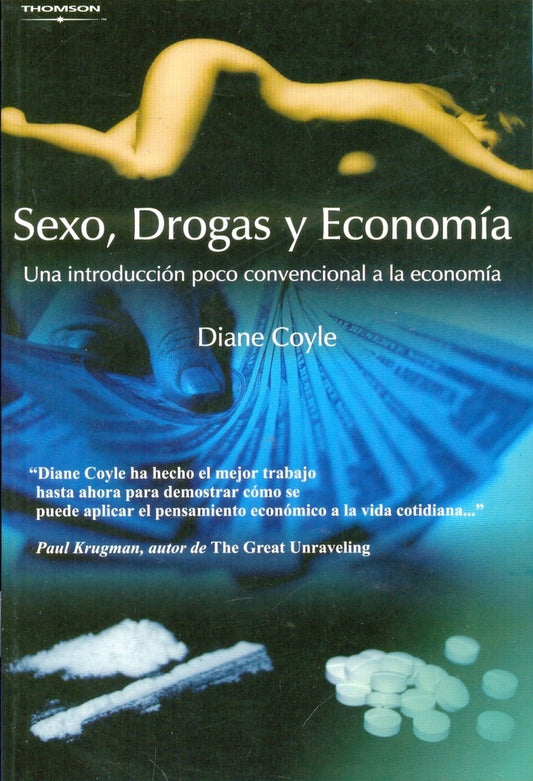 Sexo, Drogas y Economía | SIN ASIGNAR