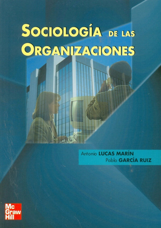 Sociología de las organizaciones | SIN ASIGNAR
