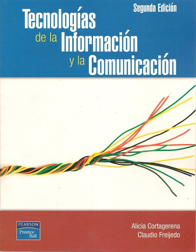 Tecnologías de la información y la comunicación (2ª edición) | Rossana Cortagérena
