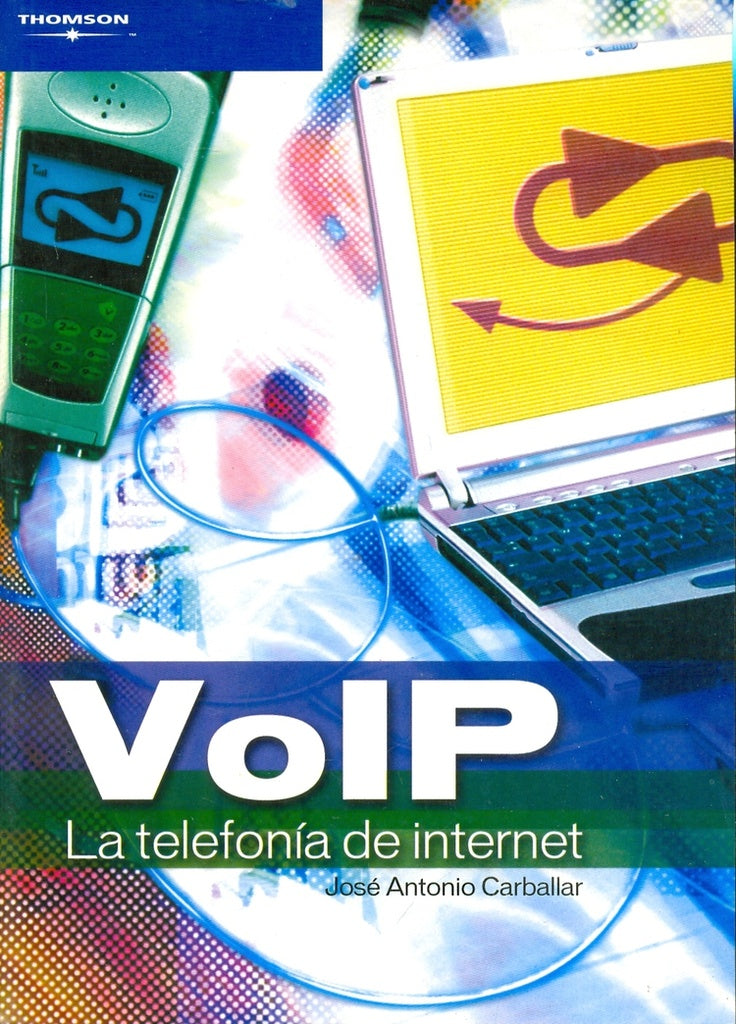 VOIP La telefonía en Internet | SIN ASIGNAR