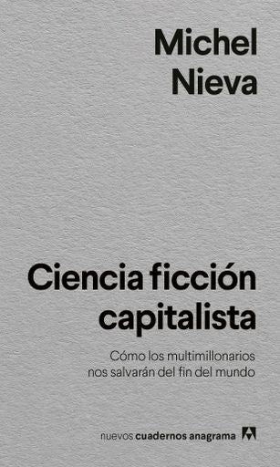 Ciencia ficción capitalista | MICHEL NIEVA
