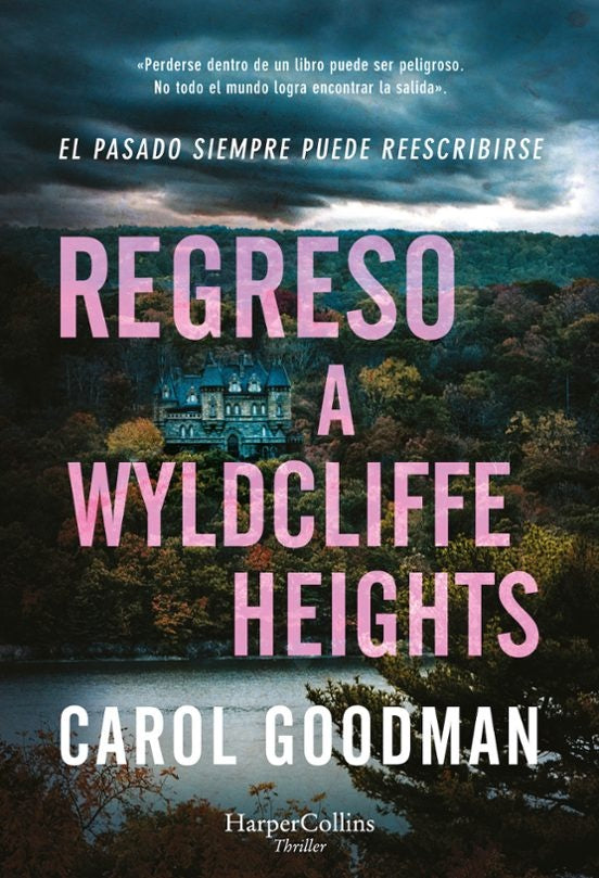 REGRESO A WYLDCLIFFE HEIGHTS | CAROL GOODMAN