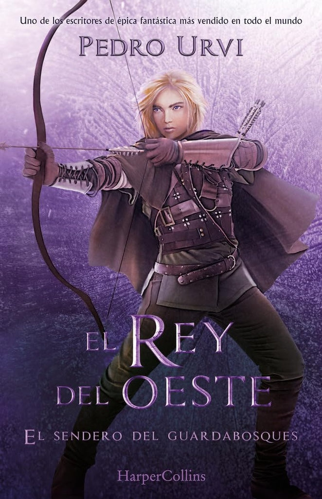 REY DEL OESTE, EL. EL SENDERO DEL GUARDABOSQUES 7 | PEDRO URVI