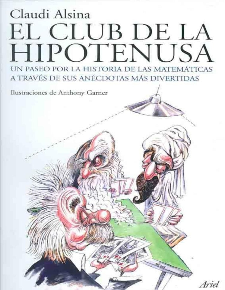 El club de la hipotenusa | Claudi Alsina