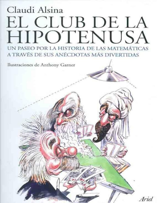 El club de la hipotenusa | Claudi Alsina