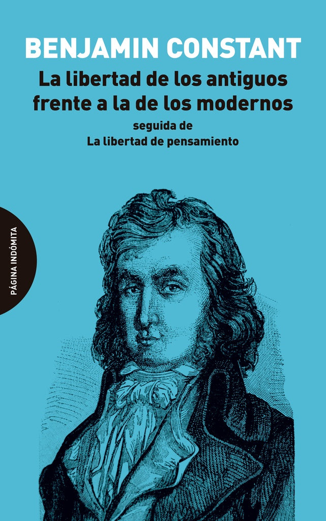 La libertad de los antiguos frente a la de los modernos | Benjamin Constant