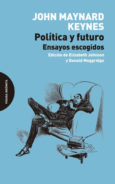 Política y futuro | John Maynard Keynes