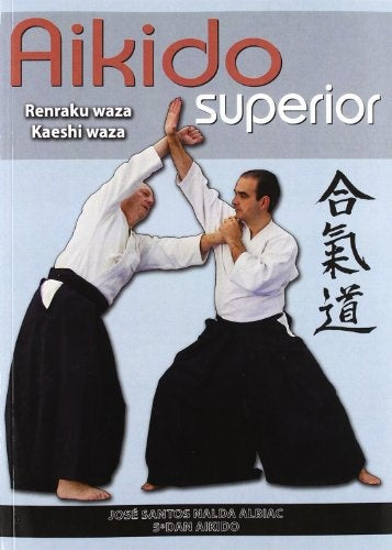 Aikido superior | José Santos Nalda