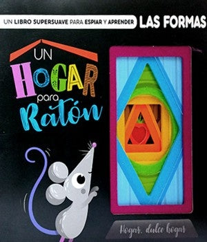 Corazon de Felpa COLORES: Un hogar para Ratón | Latinbooks