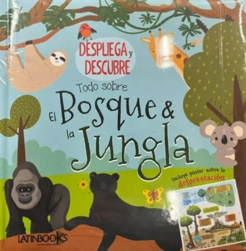 Despliega y Descubre:Todo sobre el Bosque y la Jungla | Latinbooks