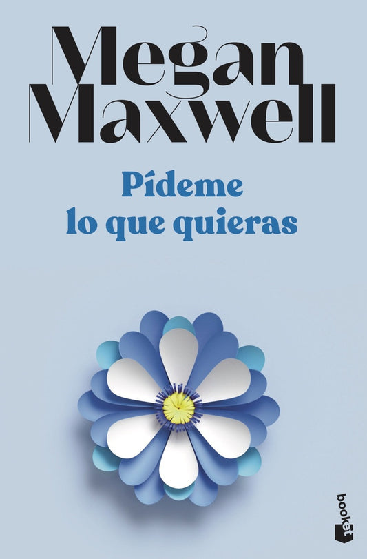 Pídeme lo que quieras (1) | MEGAN MAXWELL