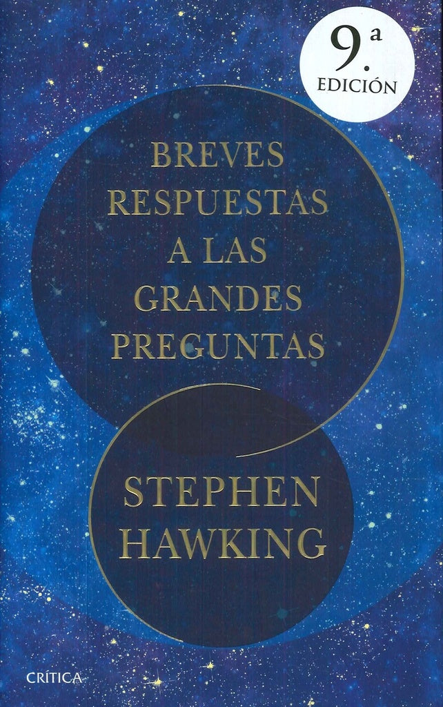 Breves respuestas a las grandes preguntas | LUCY AND STEPHEN HAWKING