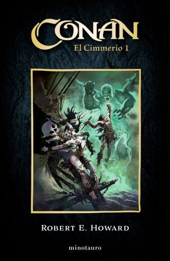 Conan El Cimmerio nº 01/06 | Robert E. Howard
