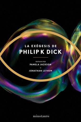La exégesis | Philip K. Dick