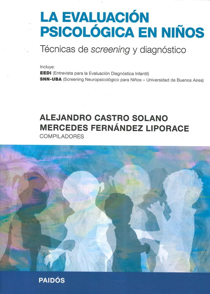 La evaluacion psicologica en niños Técnicas de Scr | Alejandro Alberto Castro Solano