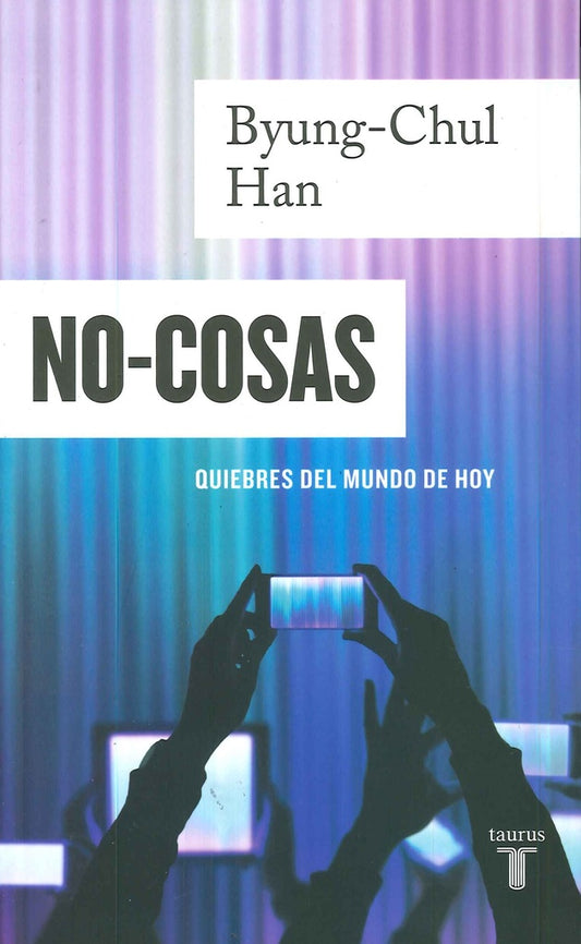 No-cosas | BYUNG-HUL HAN