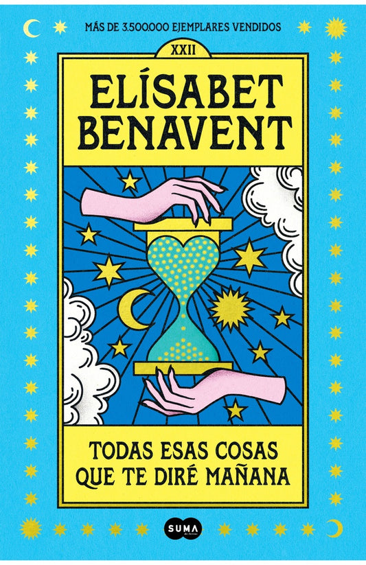 Todas esas cosas que te diré mañana | Elísabet Benavent