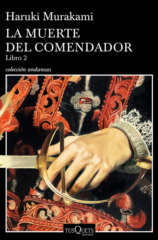 La muerte del comendador (Libro 2) | Haruki Murakami