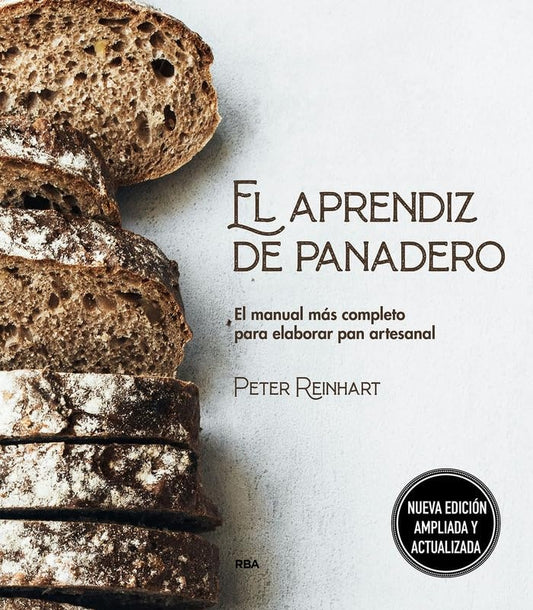 APRENDIZ DE PANADERO, EL | PETER REINHART