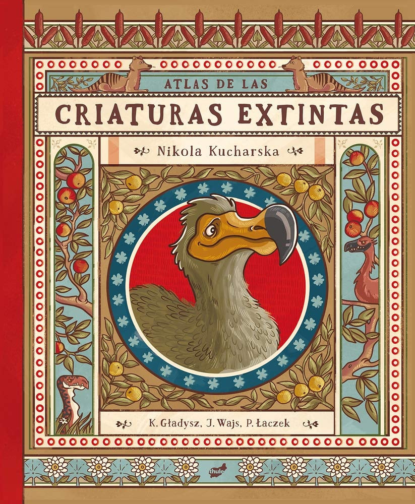 Atlas de criaturas extintas | Nikola Kucharska